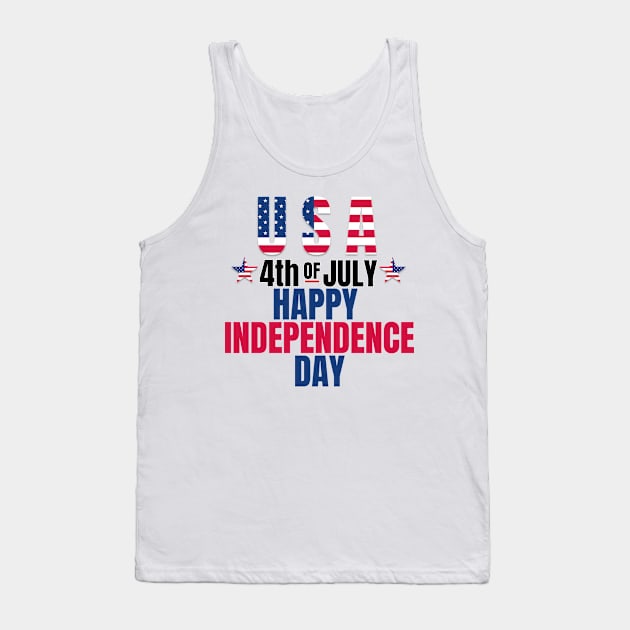 USA 4th of JULY HAPPY INDEPENDENCE DAY Tank Top by Aimane